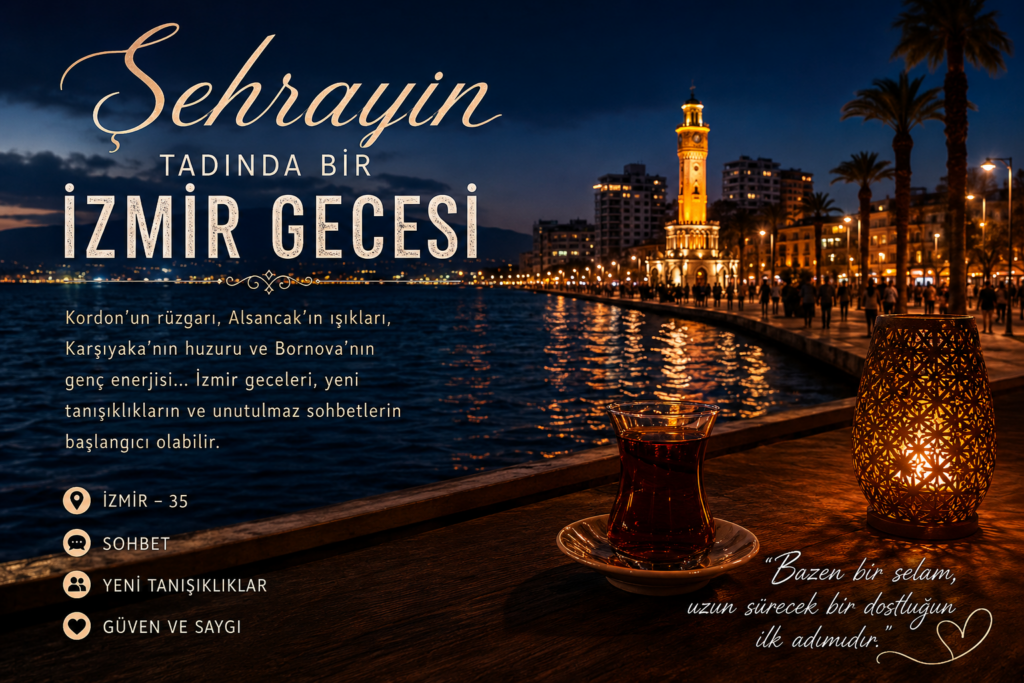 Şehrayin Tadında Bir İzmir Gecesi